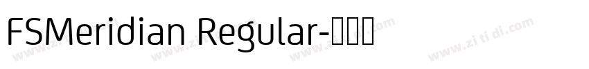 FSMeridian Regular字体转换